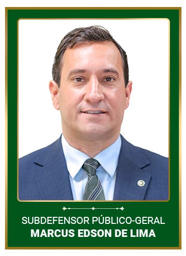 SubDefensor Público-Geral Marcus Edson de Lima